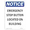 Signmission OSHA Notice, 5" Height, Emergency Stop Button Located Sign, 5" X 3.5", Portrait OS-NS-D-35-V-11914 - alternate 1